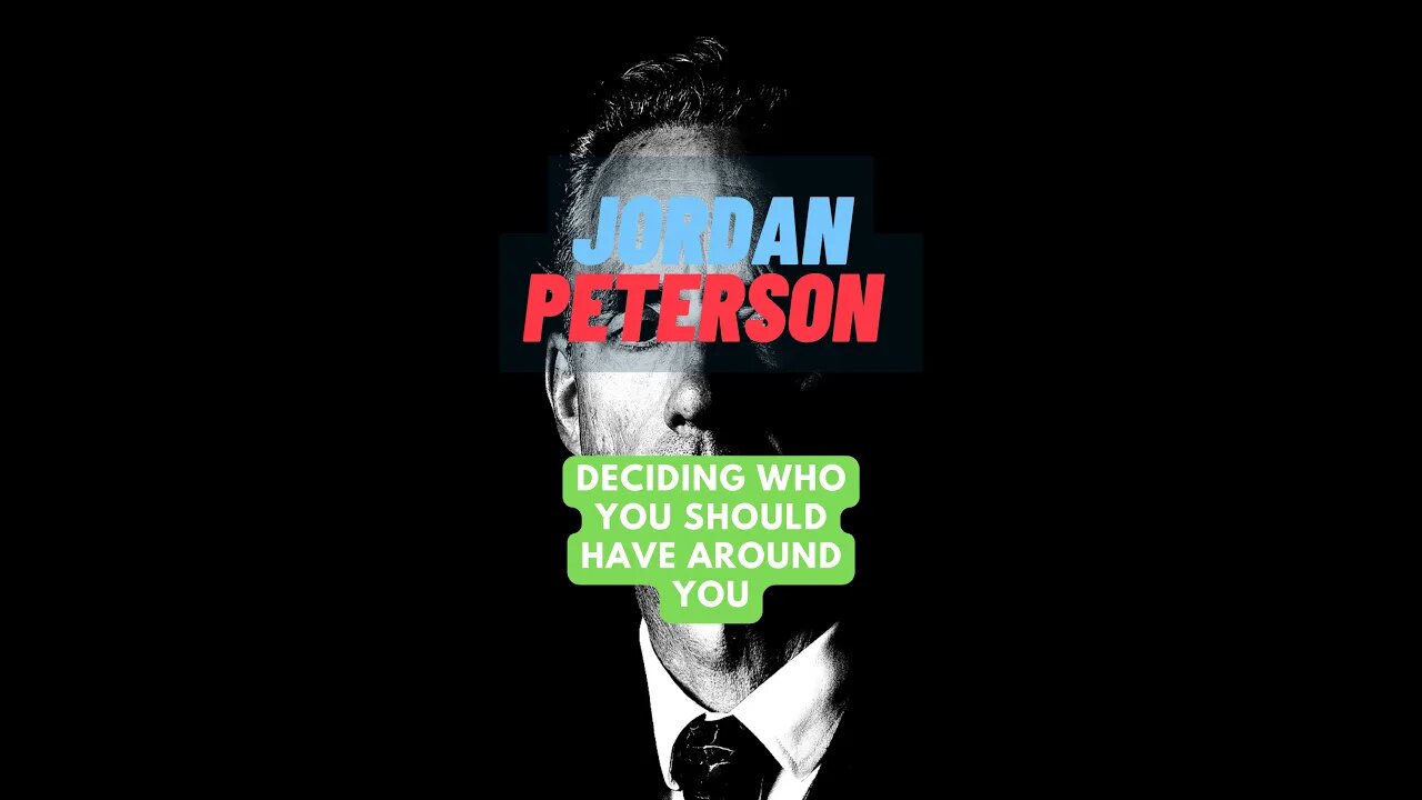 #2 Deciding who you should have around you đź’ˇJordan Peterson Motivation #motivation #jordanpeterson