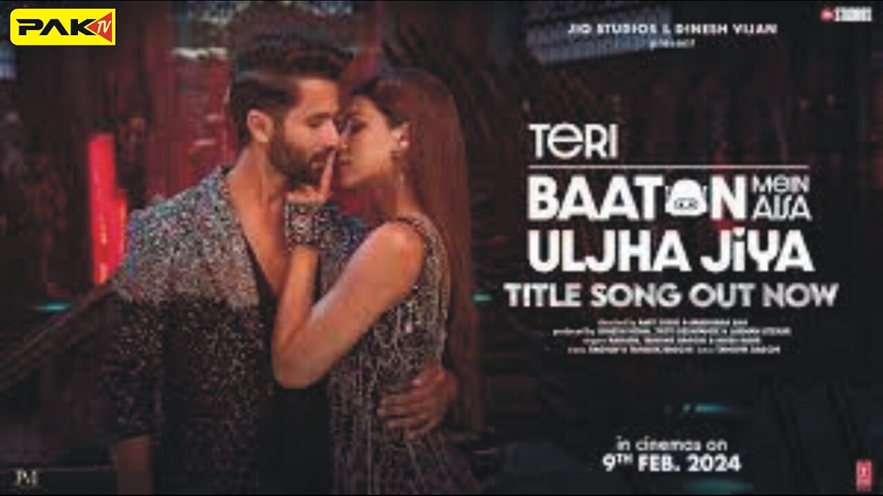 Teri Baaton Mein Aisa Uljha Jiya (Title Track)