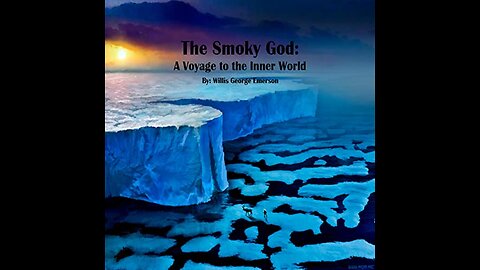 The Smoky God by Willis George Emerson