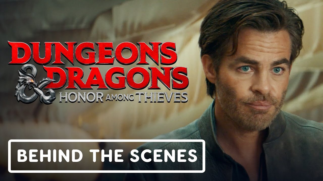 Dungeons & Dragons: Honor Among Thieves - Official Characters Behind the Scenes