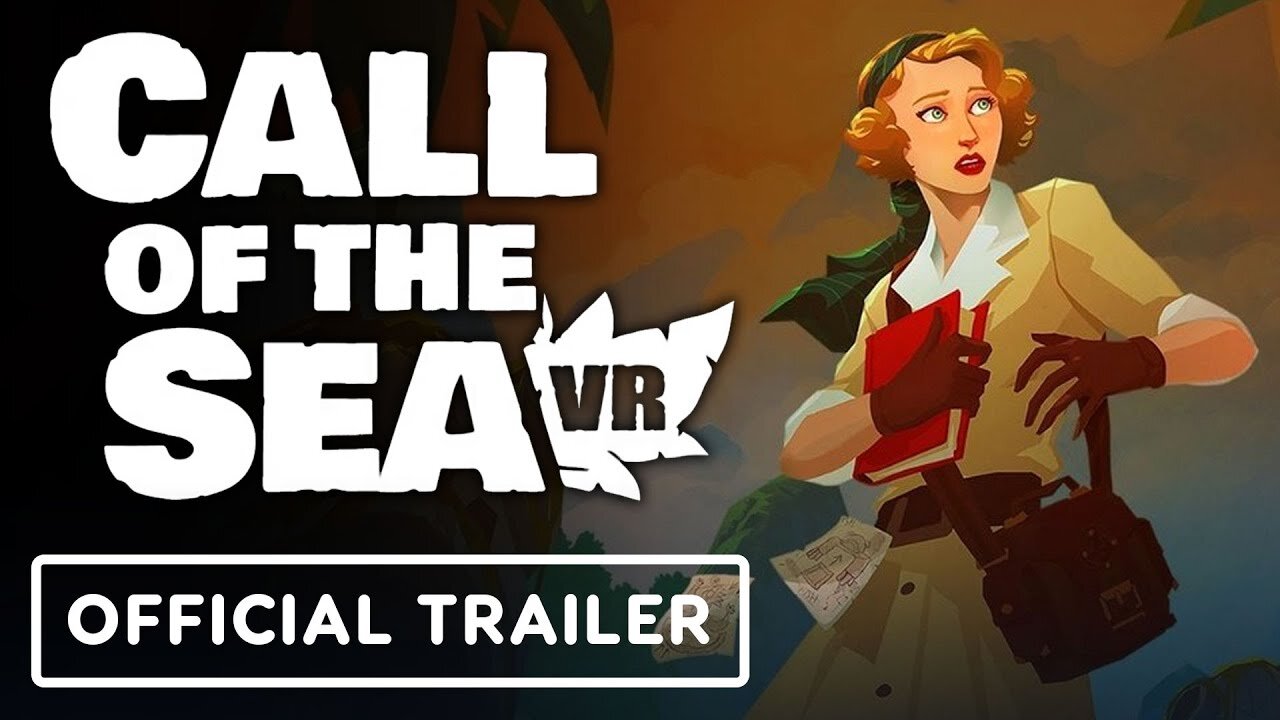 Call of the Sea - Official VR Trailer | Upload VR Showcase