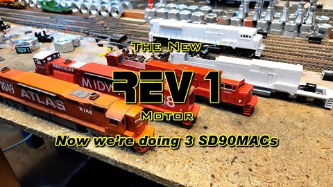 New REV 1 Motor adding another SD90MAC