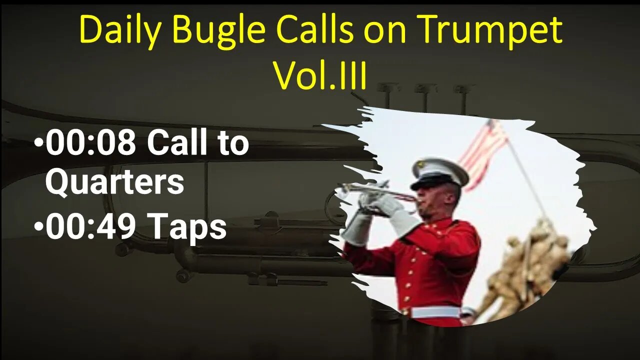 🎺🎺 🎺Daily [Bugle Calls] on Trumpet - Vol. 3 - 17 & 18