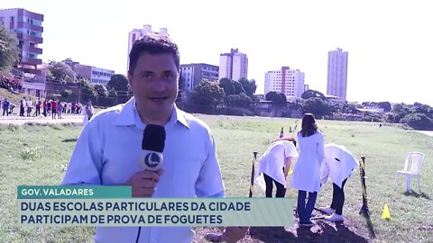 Gov. Valadares: Duas escolas particulares da cidade participa de prova de foguetes