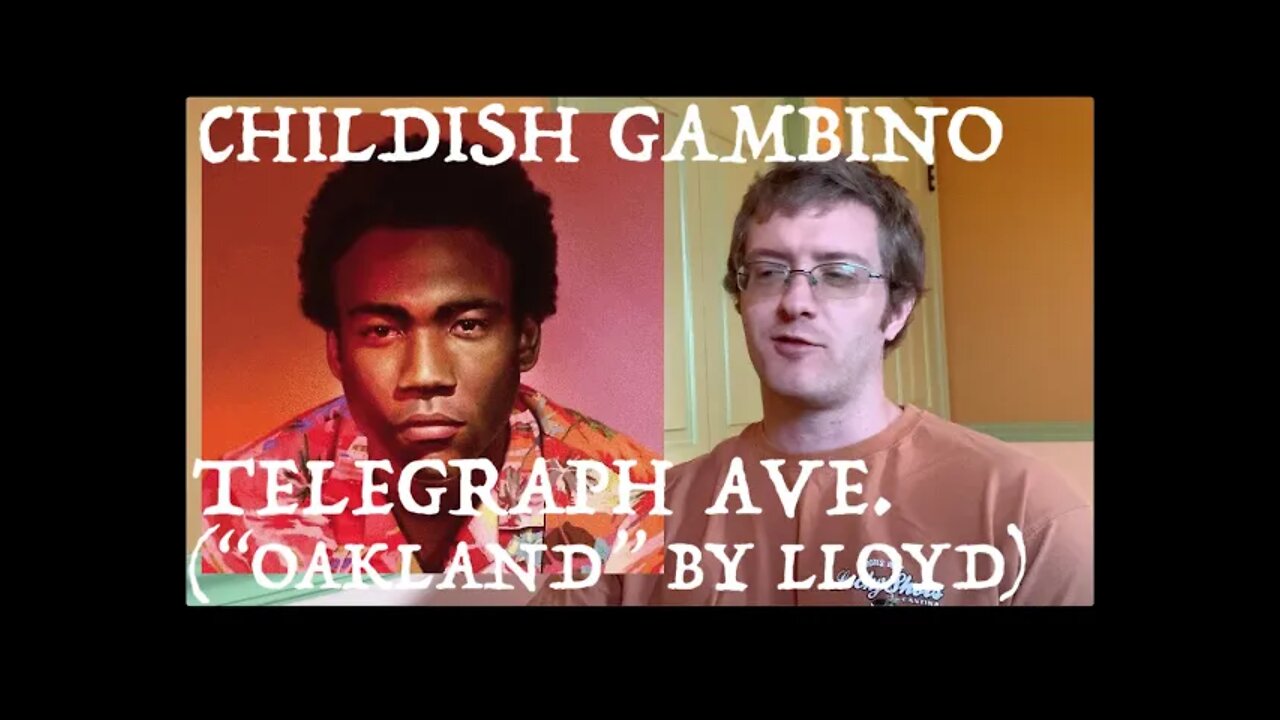 Childish Gambino - Telegraph Ave. ("Oakland" By Lloyd) (REACTION!) 90s Hip Hop Fan Reacts