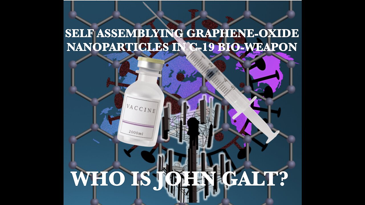 SIMON PARKES W/ MAJOR INTEL ON DEADLY GRAPHENE OXIDE DISCOVERED IN C-19 BIOWEAPON THX John Galt