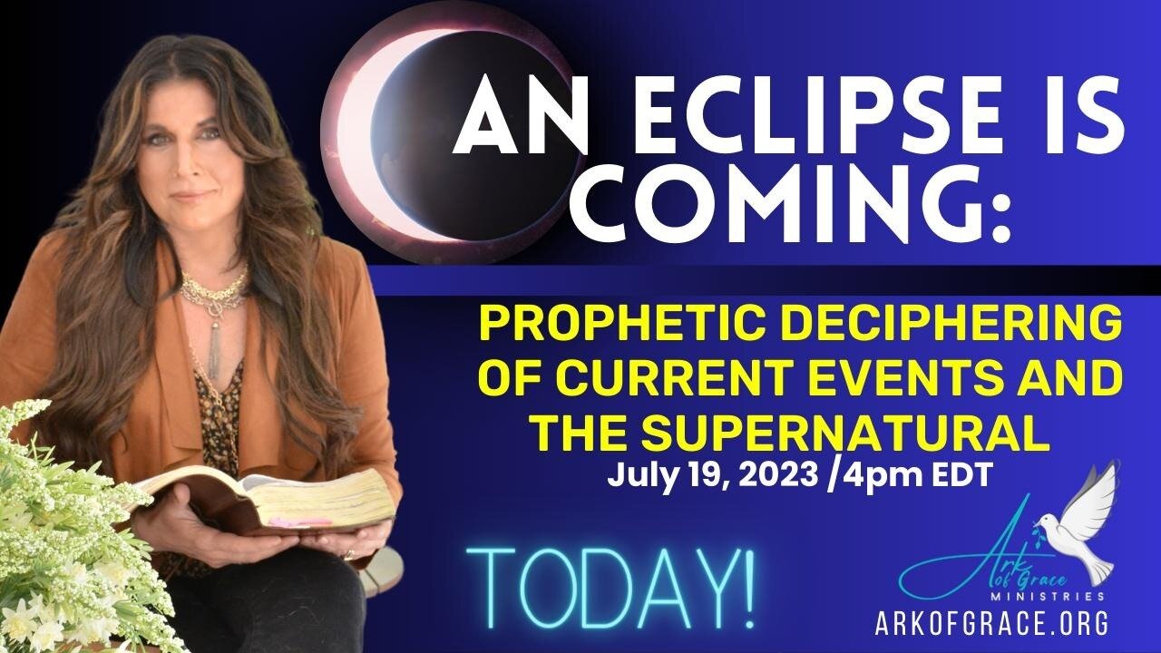 An Eclipse Is Coming: Prophetic Deciphering of Current Events and the Supernatural