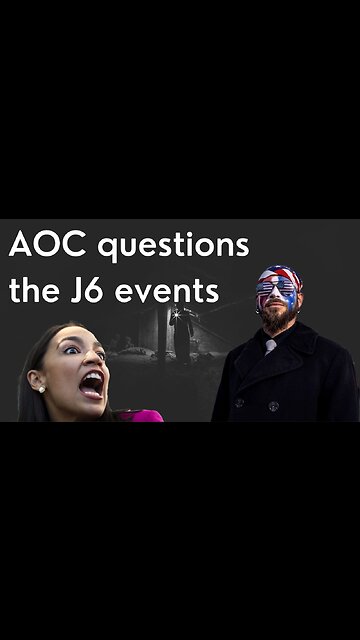AOC questions the events of January 6th