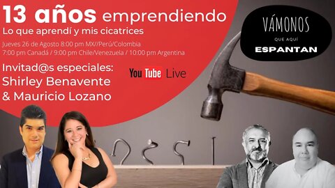 13 años emprendiendo - lo que aprendí y mis cicatrices