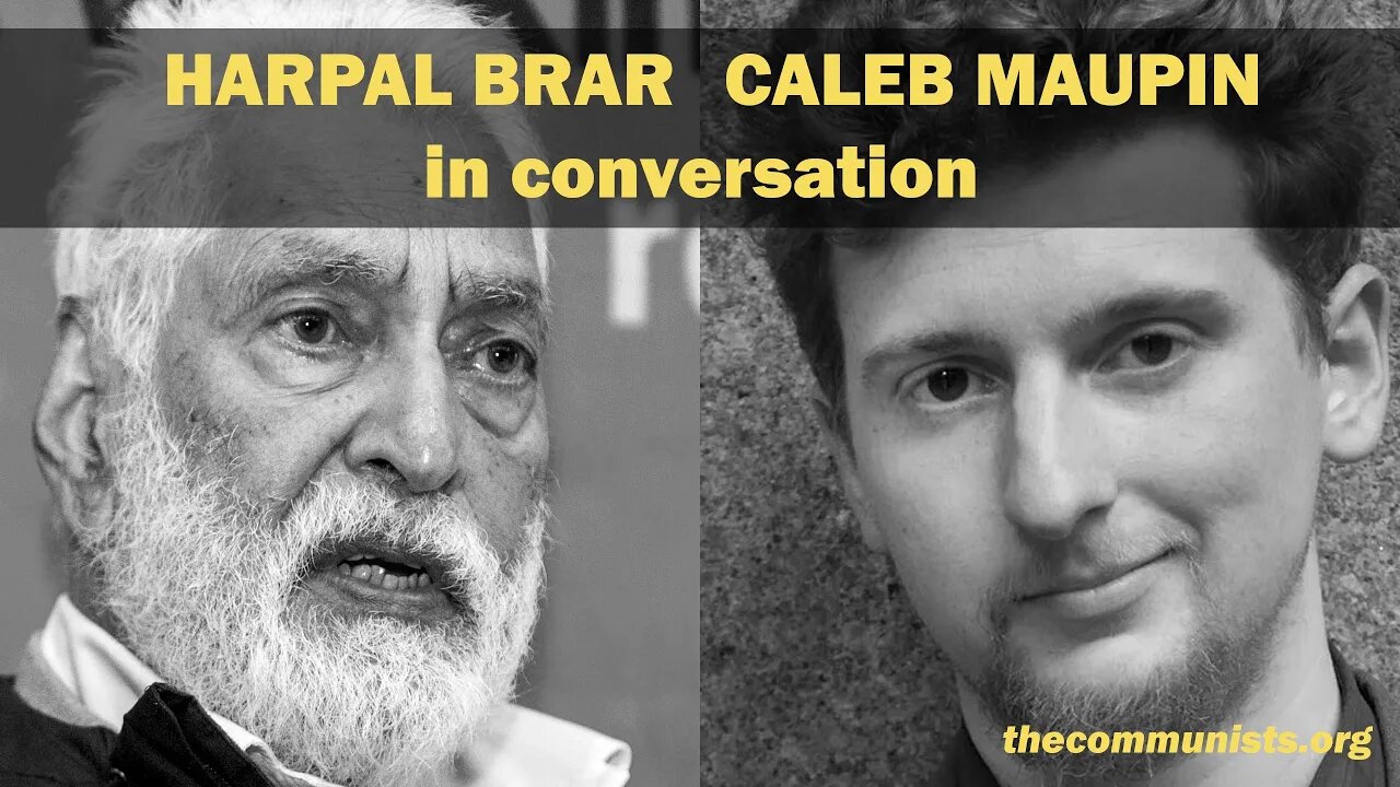 Harpal Brar and Caleb Maupin: capitalism and immigration