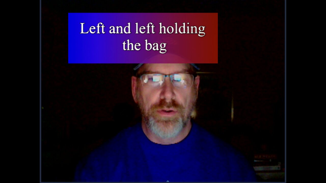 LR Podcast: Left and left holding the bag.