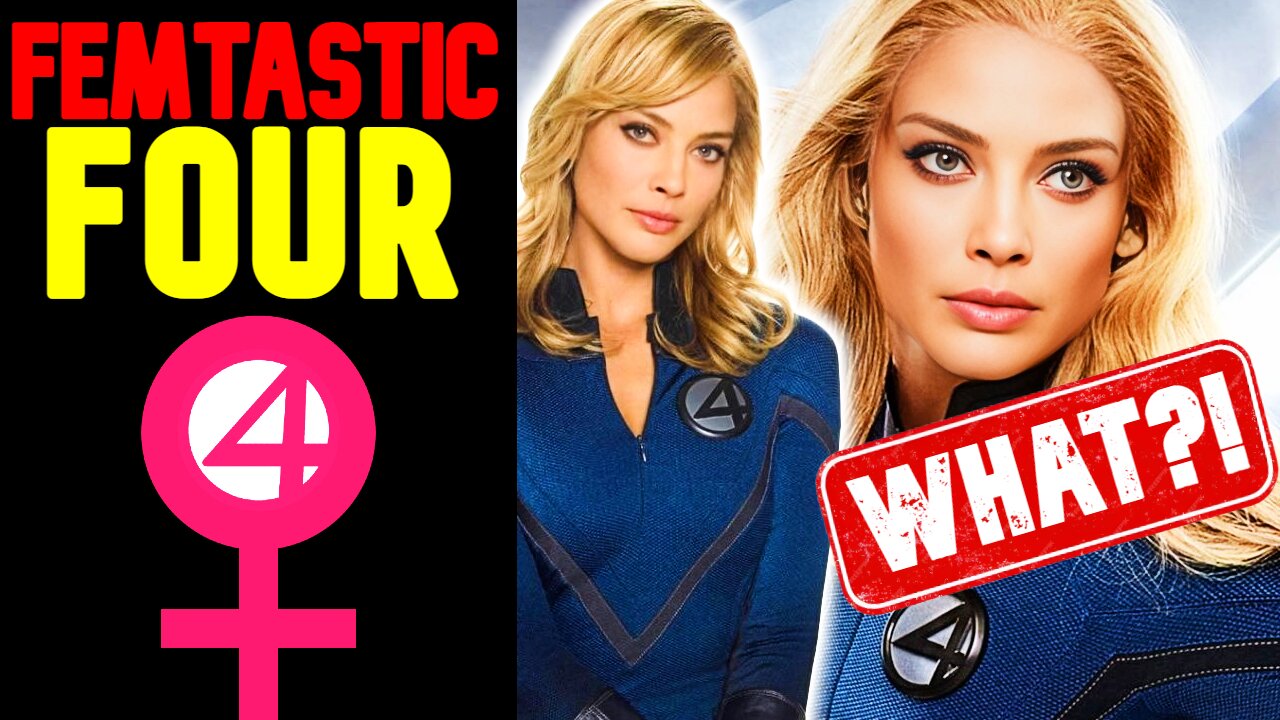 Fantastic Four Film To Be Full on Feminist Lecture Attacking The Family