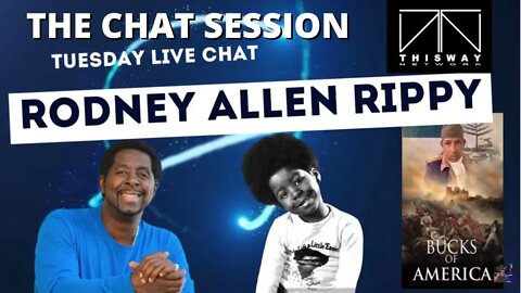 Rodney Allen Rippy Live on "The Chat Session"