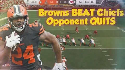 Browns beat Chiefs 20-7 #OpponentQuit #BrownsChiefs #H2H #Online