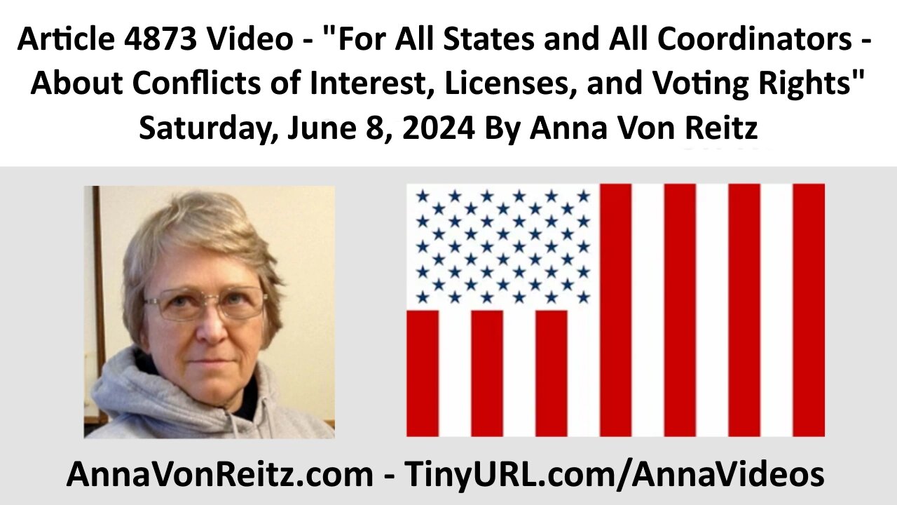 For All States & All Coordinators - About Conflicts of Interest, Licenses, & Voting Rights By Anna