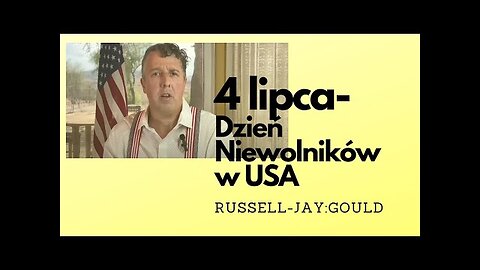 Russell Jay Gould 4 lipca Dzien Niewolnikow