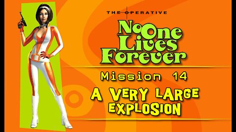 No One Lives Forever: Mission 14 - A Very Large Explosion (with commentary) PC