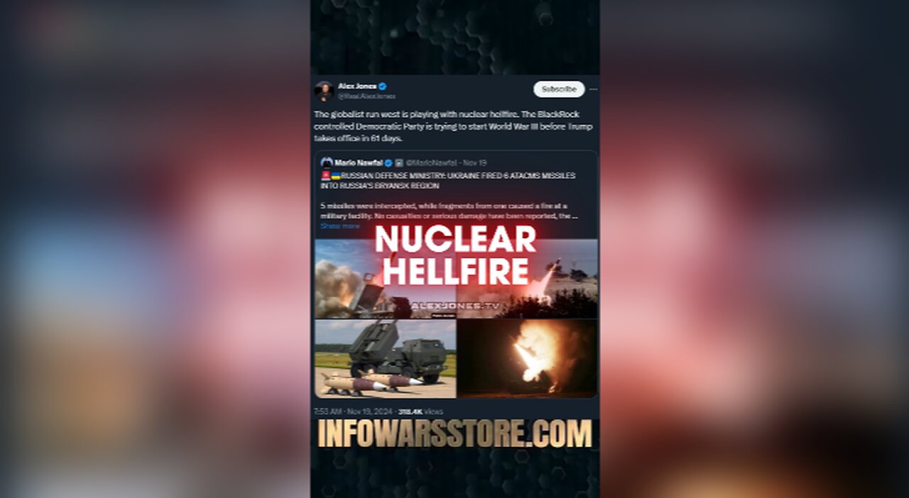 Globalists Playing With Nuclear Hellfire - Alex Jones on X