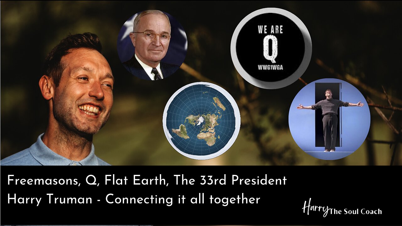 Freemasons, Q, Flat Earth, The 33rd President Harry Truman