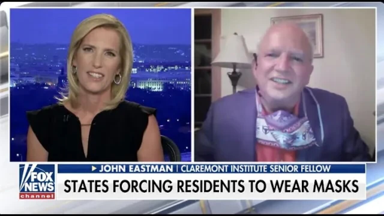 The Constitutional Argument Against Mask Mandates: John Eastman on The Ingraham Angle