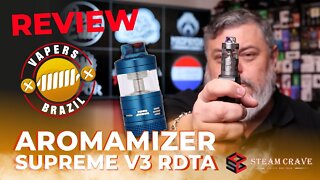 Steam Crave Aromamizer Supreme V3 RDTA - Varias opções de montagem - Review PTBR