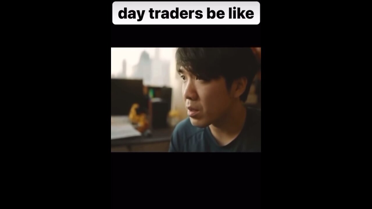 Day Traders/Investors Be Like