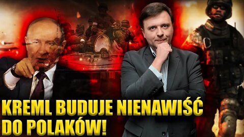 Kreml buduje NIENA**ŚĆ do Polaków! M. Piskorski: To jest NIEBEZPIECZNE! W przyszłości może zagrażać