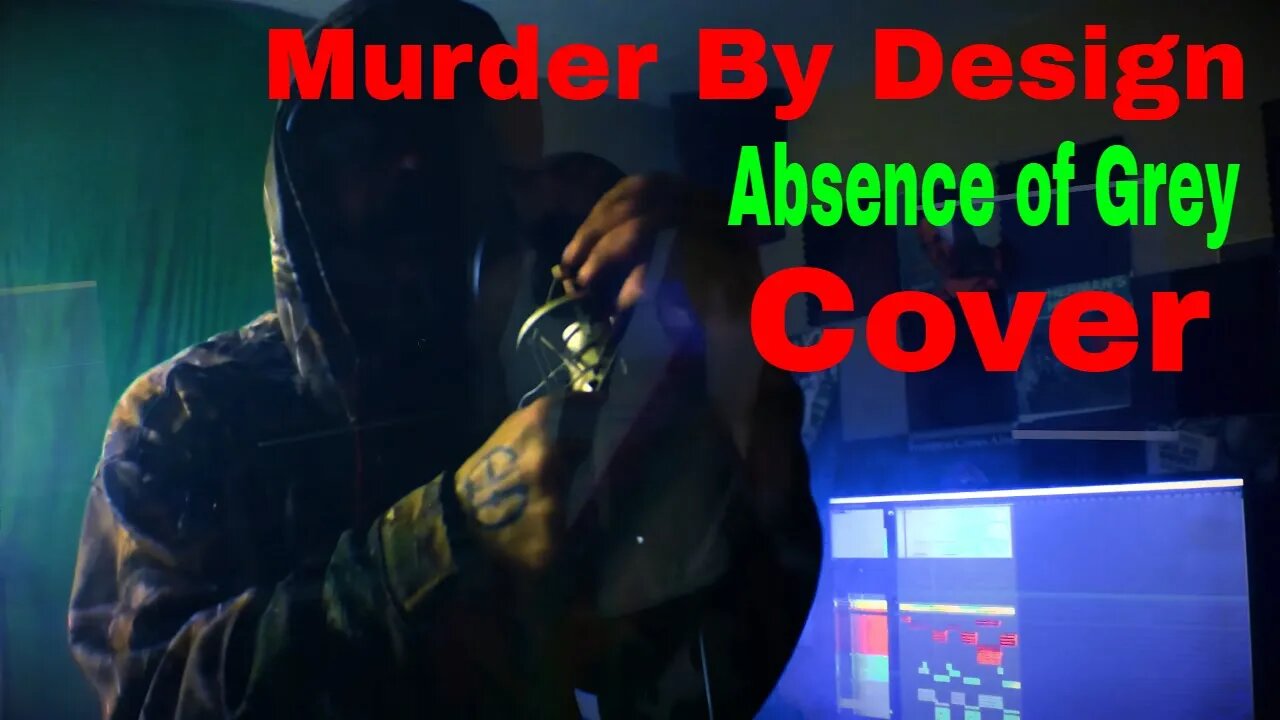 Murder by Design Absence of Grey Cover of my old band!!!!!