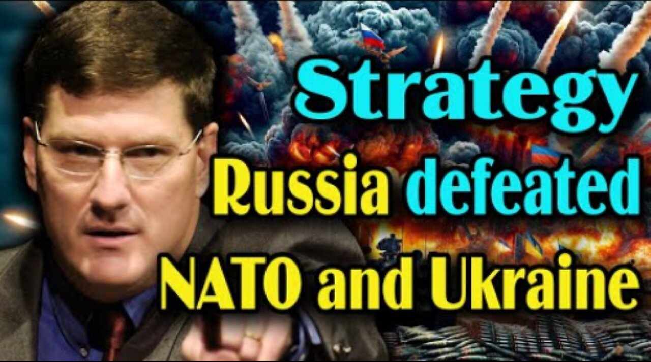 Scott Ritter: Russia strategy is defeating NATO and the Ukrainian military by not overreacting