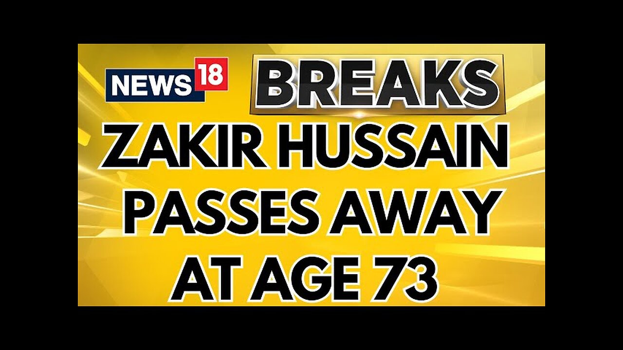 Tabla Maestro Zakir Hussain Passes Away At The Age 73 | Zakir Hussain News | English News | News18