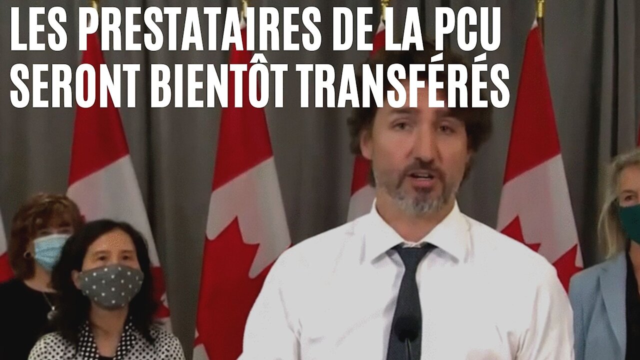 La PCU prend fin bientôt au Canada et les prestataires seront transférés