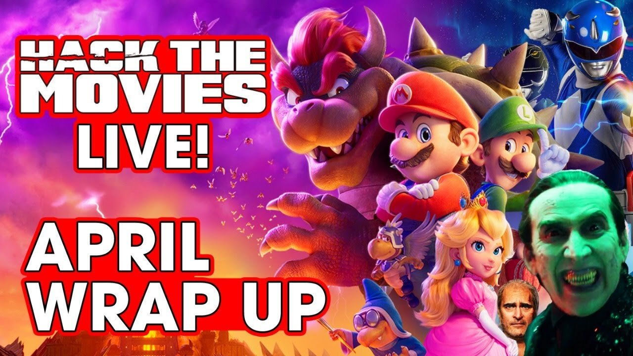 April 2023 Wrap Up – Hack The Movies Live