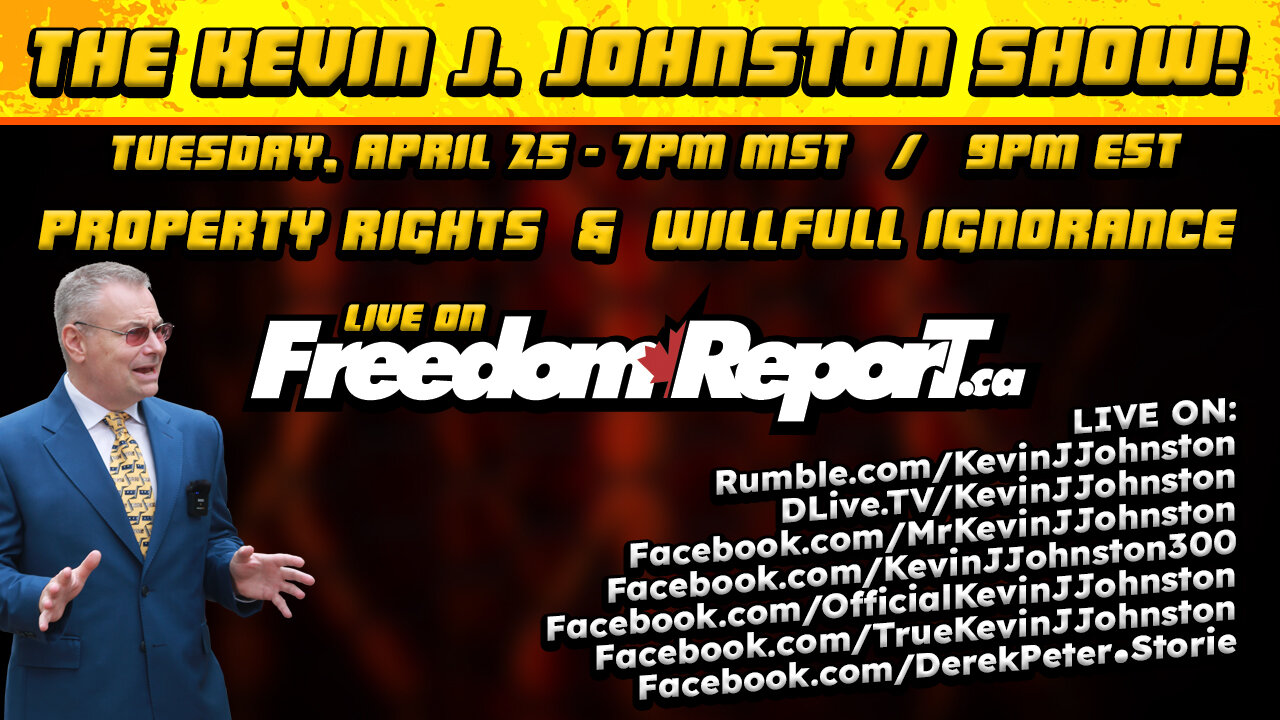 Freedom Report - Property Rights & Willful Ignorance Johnny Hawk