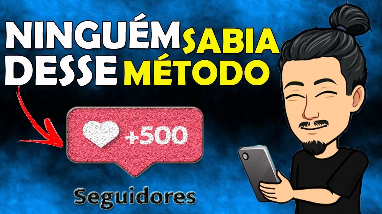 COMO GANHAR SEGUIDORES NO INSTAGRAM 500 Seguidores por Dia