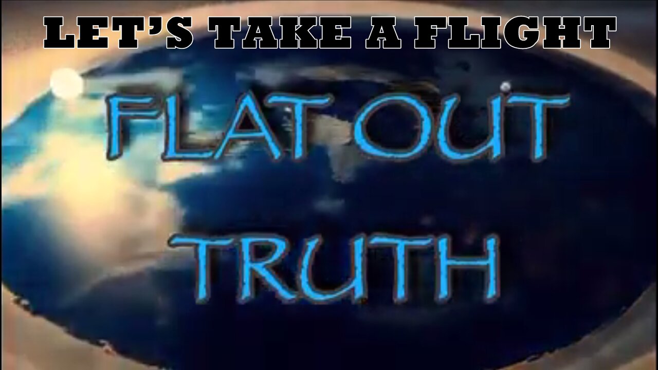 LET’S TAKE A FLIGHT (Mirror Flat Out Truth)