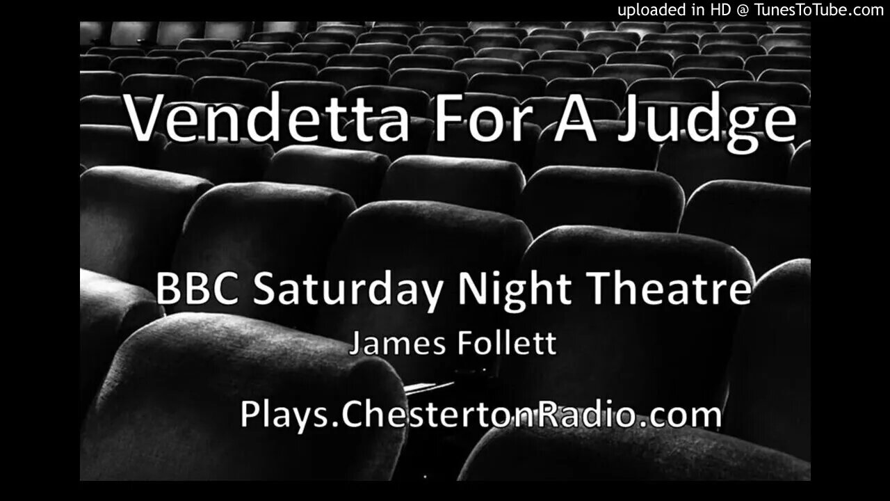 Vendetta For A Judge - BBC Saturday Night Theatre - James Follett