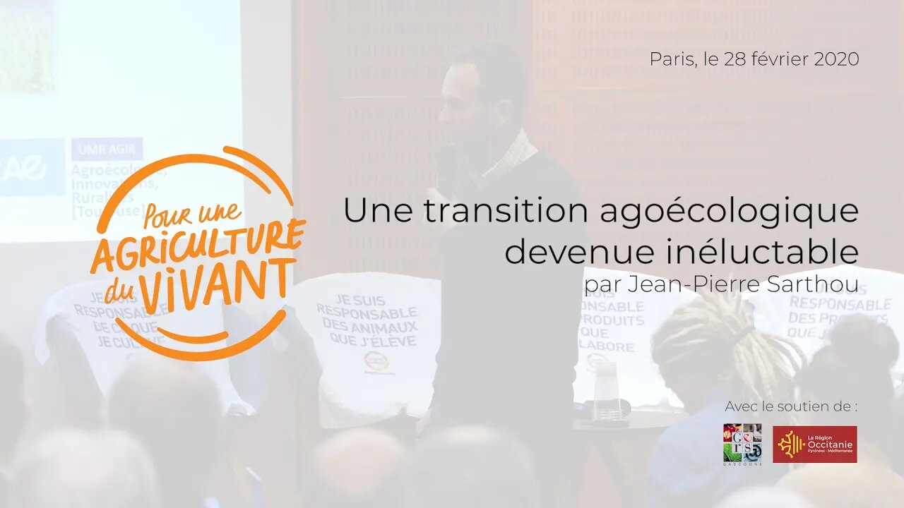 Une transition agoécologique devenue inéluctable, par Jean-Pierre Sarthou