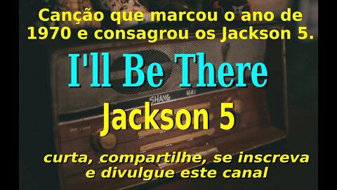 43 - I'LL BE THERE - JAACKSON 5