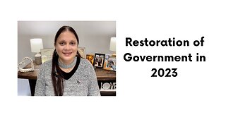 RESTORATION OF GOVERNMENT IN 2023