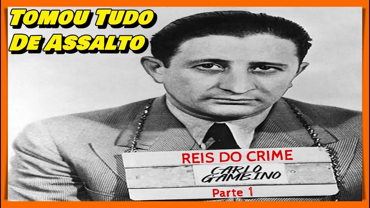 CARLO GAMBINO - O LÍDER DA FAMÍLIA GAMBINO QUE SE TORNOU UM GRANDE MONSTRO AMERICANO !!! PARTE 1