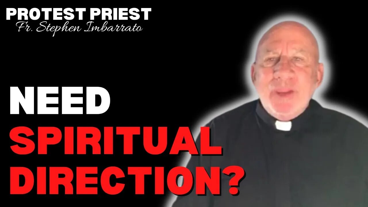 Need Spiritual Direction? | Fr. Stephen Imbarrato Live
