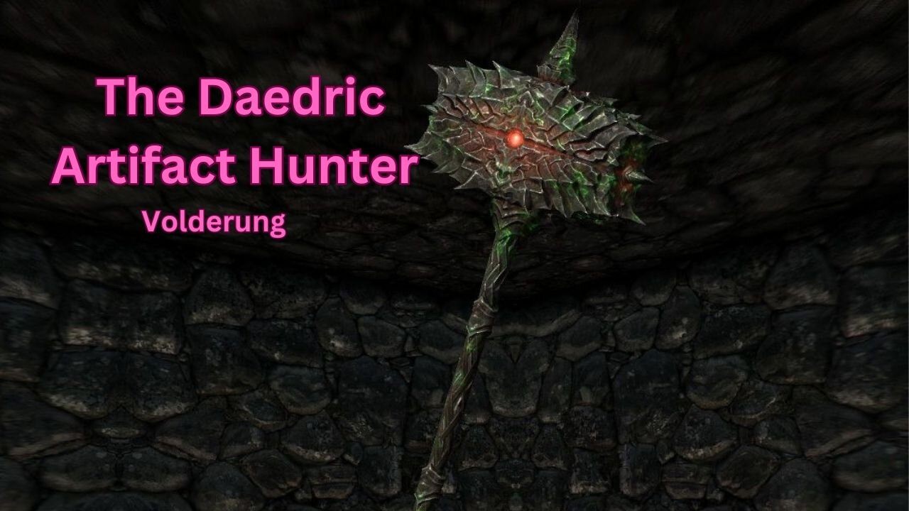 Skyrim - Baldric the Daedric Artifact Hunter - #11 - Volendrung