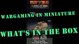 🔴 What's in the Box ☺ Flames of War 15mm WW2 German 15cm Grille SPG platoon