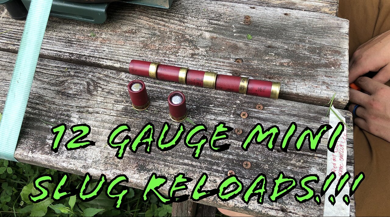 12 Gauge Mini Slug Reloads Range Testing!!!