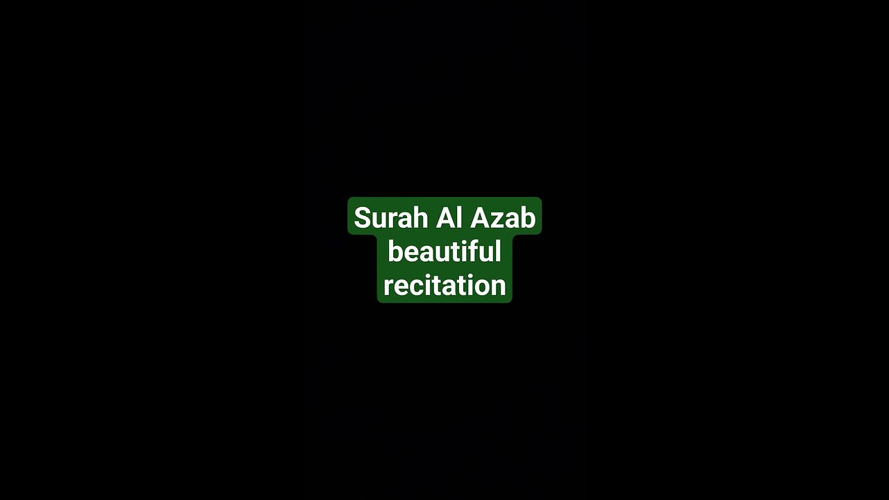 Surah-Al-Azab recitation
