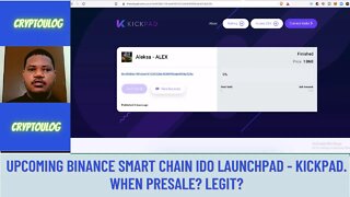 Upcoming Binance Smart Chain IDO Launchpad - KICKPAD. When Presale? Legit? Will $KPAD 100X?