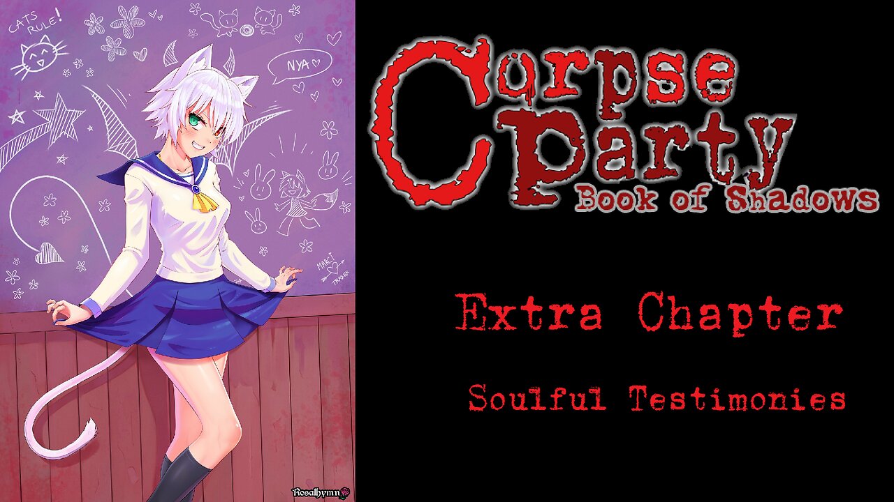 Corpse Party Book of Shadows Extra Chapter 02 - Soulful Testimonies