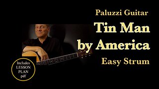 America Tin Man Easy Strum Acoustic Guitar Lesson