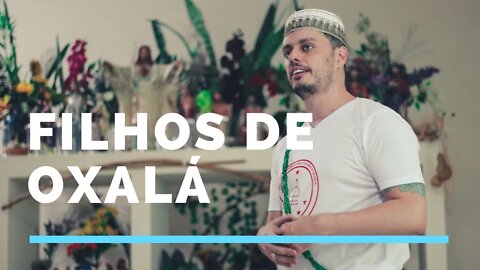 Características dos filhos de Oxalá