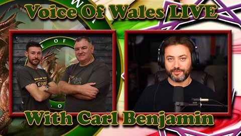 Voice Of Wales with Carl Benjamin